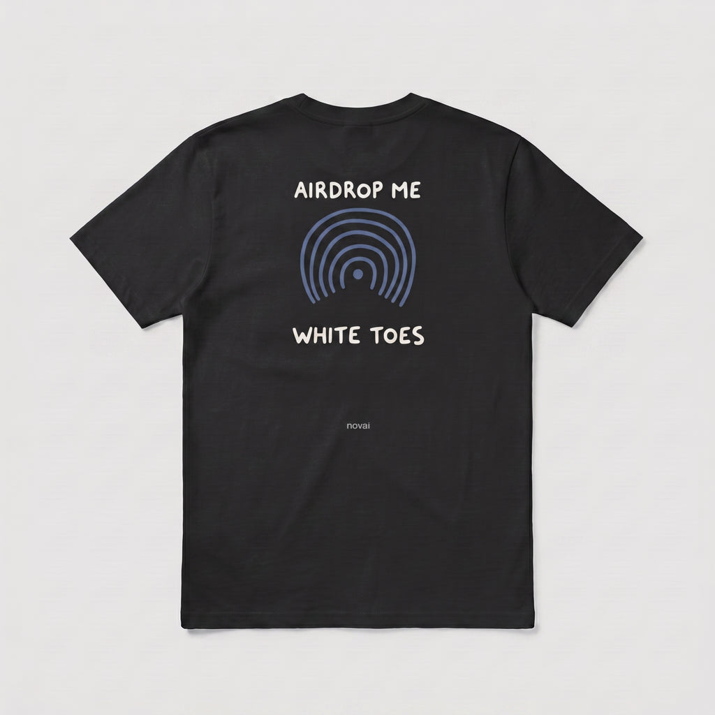 Airdrop Me White Toes Tee